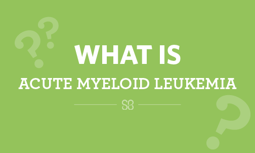 What is acute myeloid leukemia?