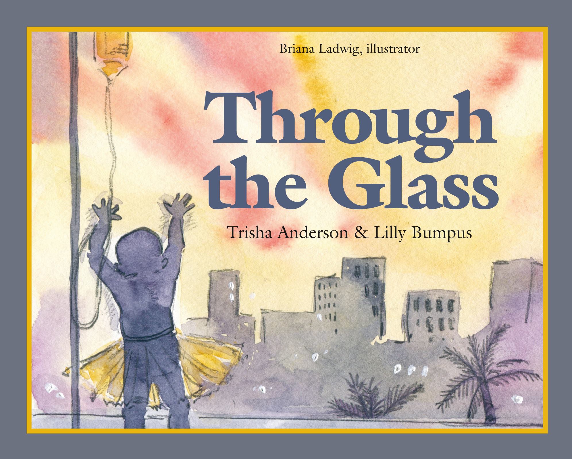 Through the Glass Lilly Bumpus