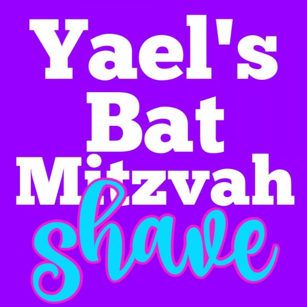 Yael‘s Bat Mitzvah Shave Event Logo