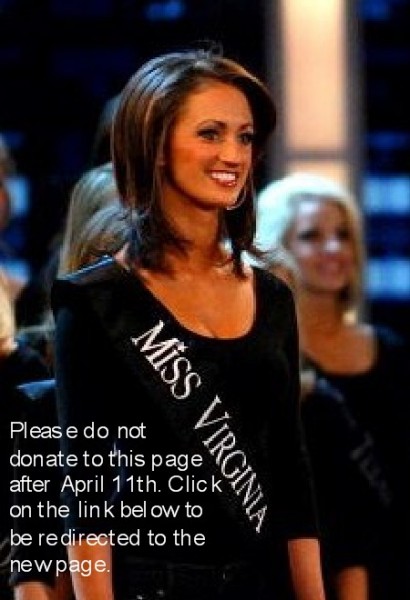 Miss Virginia 2008 Tara Wheeler PLEASE DONATE TO MY OTHER PAGE AFTER APRIL 11th Before