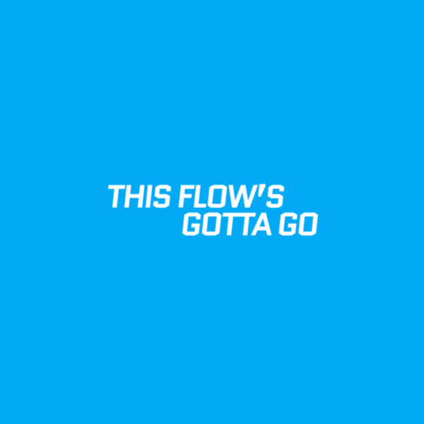 This Flow’s Gotta Go Team Logo
